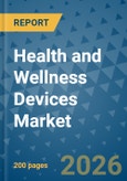 Health and Wellness Devices Market Insights, Competitive Landscape, and Market Forecast - 2033- Product Image