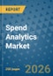 Spend Analytics Market Insights, Competitive Landscape, and Market Forecast - 2033 - Product Thumbnail Image