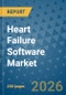 Heart Failure Software Market Insights, Competitive Landscape, and Market Forecast - 2033 - Product Thumbnail Image