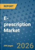 E-prescription Market Insights, Competitive Landscape, and Market Forecast - 2033- Product Image