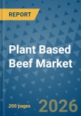Plant Based Beef Market Insights, Competitive Landscape, and Market Forecast - 2033- Product Image