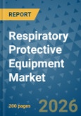 Respiratory Protective Equipment Market Insights, Competitive Landscape, and Market Forecast - 2033- Product Image