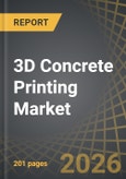 3D Concrete Printing Market, Till 2040: Distribution by Type of Printing System, Type of Material, Type of Technique, Type of Concrete, Application Area, Vertical, End-User, Geographical Regions, and Leading Players: Industry Trends and Global Forecasts- Product Image