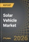 Solar Vehicle Market, Till 2035: Distribution by Type of Vehicle, Type of Battery, Type of Electronic Vehicle, Type of Solar Panel, Type of Enterprise, and Geographical Regions: Industry Trends and Global Forecasts - Product Image