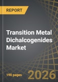 Transition Metal Dichalcogenides (TMDs) Market, Till 2035: Distribution by Type of Product, Type of Application, Type of Distribution Channel, and Geographical Regions: Industry Trends and Global Forecasts- Product Image