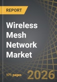 Wireless Mesh Network Market, Till 2035: Distribution by Type of Component, Type of Mesh Design, Type of Radio Frequency, Type of Application, and Geographical Regions: Industry Trends and Global Forecast- Product Image
