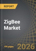 ZigBee Market Till 2035: Distribution by Type of Standard, Type of Device, Type of End-User, Company Size, and Key Geographical Regions: Industry Trends and Global Forecasts- Product Image