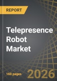 Telepresence Robot Market, Till 2035: Distribution by Type of Component, Type of Robot, Type of End User, and Geographical Regions: Industry Trends and Global Forecasts- Product Image