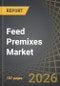 Feed Premixes Market, Till 2035: Distribution by Type of Ingredient, Type of Form, Type of Livestock, and Geographical Regions: Industry Trends and Global Forecast - Product Thumbnail Image