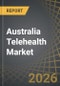 Australia Telehealth Market - Distribution by Component, Type of Delivery Mode, Application and End-user: Industry Trends and Global Forecasts, till 2035 - Product Thumbnail Image