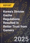 Korea's Stricter Gacha Regulations Resulted in Better Trust from Gamers - Product Thumbnail Image
