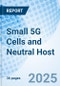 Small 5G Cells and Neutral Host - Product Thumbnail Image