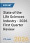 State of the Life Sciences Industry - 2026 First Quarter Review - Product Thumbnail Image