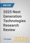 2025 Next Generation Technologies Research Review - Product Thumbnail Image