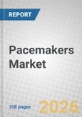 Pacemakers: Global Markets- Product Image