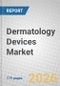 Dermatology Devices: Global Markets - Product Thumbnail Image