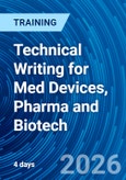 Technical Writing for Med Devices, Pharma and Biotech (ONLINE EVENT: July 20-23, 2026)- Product Image