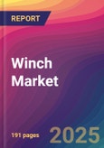 Winch Market Size, Market Share, Application Analysis, Regional Outlook, Growth Trends, Key Players, Competitive Strategies and Forecasts, 2025 to 2033- Product Image