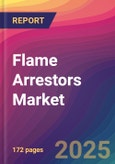 Flame Arrestors Market Size, Market Share, Application Analysis, Regional Outlook, Growth Trends, Key Players, Competitive Strategies and Forecasts, 2025 to 2033- Product Image