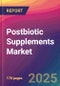 Postbiotic Supplements Market Size, Market Share, Application Analysis, Regional Outlook, Growth Trends, Key Players, Competitive Strategies and Forecasts, 2025 to 2033 - Product Thumbnail Image