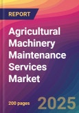 Agricultural Machinery Maintenance Services Market Size, Market Share, Application Analysis, Regional Outlook, Growth Trends, Key Players, Competitive Strategies and Forecasts, 2025 to 2033- Product Image