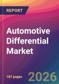 Automotive Differential Market Size, Market Share, Application Analysis, Regional Outlook, Growth Trends, Key Players, Competitive Strategies and Forecasts, 2026 to 2034- Product Image