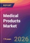 Medical Products Market Size, Market Share, Application Analysis, Regional Outlook, Growth Trends, Key Players, Competitive Strategies and Forecasts, 2026 to 2034 - Product Thumbnail Image
