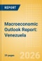 Macroeconomic Outlook Report: Venezuela - Product Thumbnail Image