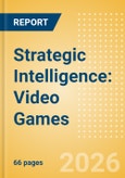 Strategic Intelligence: Video Games- Product Image