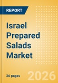 Israel Prepared Salads Market Size, Growth and Forecast Analytics, 2024-2029- Product Image