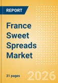 France Sweet Spreads Market Size, Growth and Forecast Analytics, 2024-2029- Product Image
