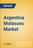 Argentina Molasses Market Size, Growth and Forecast Analytics, 2024-2029- Product Image