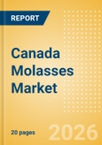 Canada Molasses Market Size, Growth and Forecast Analytics, 2024-2029- Product Image