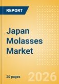 Japan Molasses Market Size, Growth and Forecast Analytics, 2024-2029- Product Image