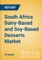 South Africa Dairy-Based and Soy-Based Desserts Market Size, Growth and Forecast Analytics, 2024-2029 - Product Thumbnail Image