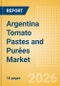 Argentina Tomato Pastes and Purées Market Size, Growth and Forecast Analytics, 2024-2029 - Product Thumbnail Image
