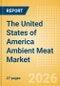 The United States of America (USA) Ambient Meat Market Size, Growth and Forecast Analytics, 2024-2029 - Product Thumbnail Image