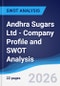Andhra Sugars Ltd - Company Profile and SWOT Analysis - Product Thumbnail Image