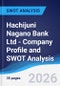 Hachijuni Nagano Bank Ltd - Company Profile and SWOT Analysis - Product Thumbnail Image