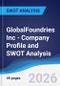 GlobalFoundries Inc - Company Profile and SWOT Analysis - Product Thumbnail Image