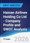 Hainan Airlines Holding Co Ltd - Company Profile and SWOT Analysis - Product Thumbnail Image
