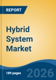 Hybrid System Market - Global Industry Size, Share, Trends, Opportunity, and Forecast, 2021-2031F- Product Image