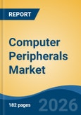 Computer Peripherals Market - Global Industry Size, Share, Trends, Opportunity, and Forecast, 2021-2031F- Product Image