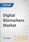 Digital Biomarkers Market by Type, Therapy, Application, End User - Global Forecast to 2031 - Product Thumbnail Image