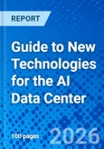 Guide to New Technologies for the AI Data Center- Product Image