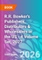 R.R. Bowker's Publishers, Distributors & Wholesalers in the US - 4 Volume Set, 2027 - Product Image