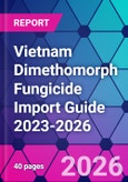Vietnam Dimethomorph Fungicide Import Guide 2023-2026- Product Image