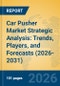 Car Pusher Market Strategic Analysis: Trends, Players, and Forecasts (2026-2031) - Product Thumbnail Image