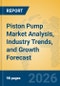Piston Pump Market Analysis, Industry Trends, and Growth Forecast - Product Thumbnail Image