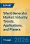 Silent Generator Market: Industry Trends, Applications, and Players - Product Thumbnail Image